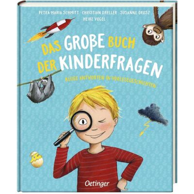 Oetinger Das grosse Buch der Kinderfragen, Kinderbücher von Petra Maria Schmitt, Christian Dreller, Susanne Orosz Oetinger Das grosse Buch der Kinderfragen, Kinderbücher von Petra Maria Schmitt, Christian Dreller, Susanne Orosz
