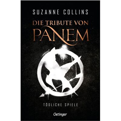 Oetinger Die Tribute von Panem 1. Tödliche Spiele, Kinderbücher von Peter Klöss, Suzanne Collins Oetinger Die Tribute von Panem 1. Tödliche Spiele, Kinderbücher von Peter Klöss, Suzanne Collins