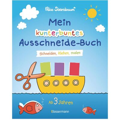 Bassermann Mein kunterbuntes Ausschneide-Buch, Kinderbücher von Nico Sternbaum Bassermann Mein kunterbuntes Ausschneide-Buch, Kinderbücher von Nico Sternbaum