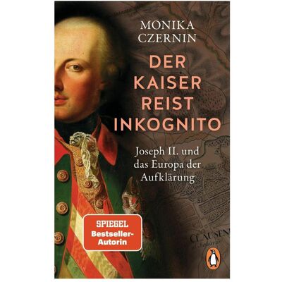Penguin Random House Der Kaiser reist inkognito, Fachbücher von Monika Czernin Penguin Random House Der Kaiser reist inkognito, Fachbücher von Monika Czernin