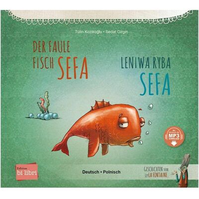 Bi:libri Kozikoglu:Der faule Fisch Sefa (Deutsch, Hörbücher von Sedat Girgin, Jolanta Rudolph, Tülin Kozikoğlu Bi:libri Kozikoglu:Der faule Fisch Sefa (Deutsch, Hörbücher von Sedat Girgin, Jolanta Rudolph, Tülin Kozikoğlu