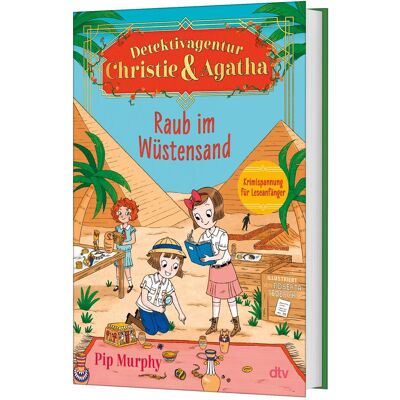 DTV Detektivagentur Christie & Agatha – Raub im Wüstensand, Kinderbücher von Pip Murphy DTV Detektivagentur Christie & Agatha – Raub im Wüstensand, Kinderbücher von Pip Murphy
