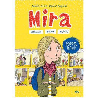 DTV Mira – #familie #leben #chaos, Kinderbücher von Rasmus Bregnhøi, Franziska Gehm, Sabine Lemire DTV Mira – #familie #leben #chaos, Kinderbücher von Rasmus Bregnhøi, Franziska Gehm, Sabine Lemire