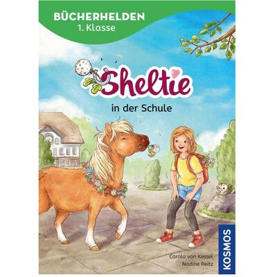 Kosmos von Kessel:Sheltie, Bücherhelden 1. Kla, Kinderbücher von Carola von Kessel Kosmos von Kessel:Sheltie, Bücherhelden 1. Kla, Kinderbücher von Carola von Kessel