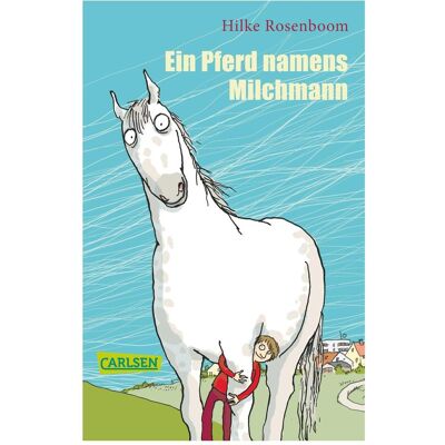 Carlsen Ein Pferd namens Milchmann, Hörbücher von Anke Kuhl, Hilke Rosenboom Carlsen Ein Pferd namens Milchmann, Hörbücher von Anke Kuhl, Hilke Rosenboom