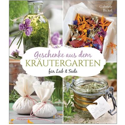 Bassermann Geschenke aus dem Kräutergarten für Leib & Seele, Ratgeber von Anne Rogge, Jan Jankovic, Gabriele Bickel Bassermann Geschenke aus dem Kräutergarten für Leib & Seele, Ratgeber von Anne Rogge, Jan Jankovic, Gabriele Bickel