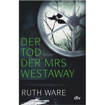 DTV Der Tod der Mrs Westaway, Belletristik von Ruth Ware DTV Der Tod der Mrs Westaway, Belletristik von Ruth Ware