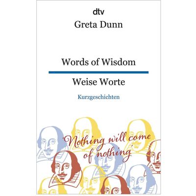 DTV Words of Wisdom Weise Worte, Belletristik von Jutta Bachmann, Greta Dunn DTV Words of Wisdom Weise Worte, Belletristik von Jutta Bachmann, Greta Dunn