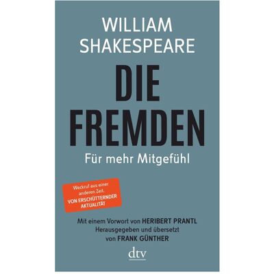 DTV Die Fremden, Belletristik von William Shakespeare, Frank Günther DTV Die Fremden, Belletristik von William Shakespeare, Frank Günther