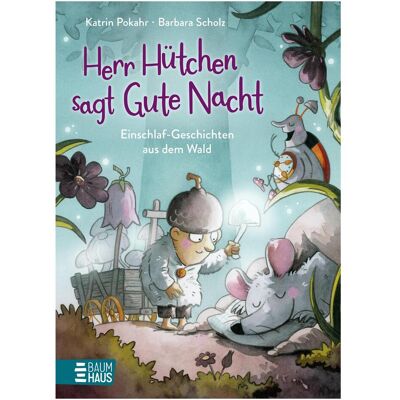 Baumhaus Herr Hütchen sagt Gute Nacht - Einschlafgeschichten aus dem, Hörbücher von Katrin Pokahr Baumhaus Herr Hütchen sagt Gute Nacht - Einschlafgeschichten aus dem, Hörbücher von Katrin Pokahr