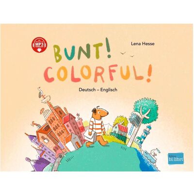 Bi:libri Hesse:Bunt! (Deutsch-Englisch), Hörbücher von Lena Hesse Bi:libri Hesse:Bunt! (Deutsch-Englisch), Hörbücher von Lena Hesse