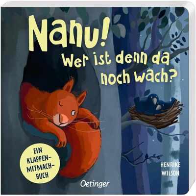 Oetinger, Babybücher, Nanu! Wer ist denn da noch wach? (Deutsch) Oetinger, Babybücher, Nanu! Wer ist denn da noch wach? (Deutsch)
