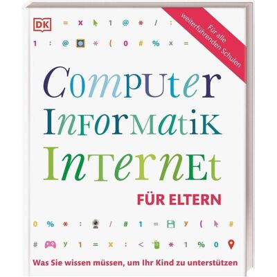 Dorling Kindersley Computer, Informatik, Internet für Eltern, Fachbücher von DK Verlag Dorling Kindersley Computer, Informatik, Internet für Eltern, Fachbücher von DK Verlag