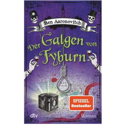 DTV Der Galgen von Tyburn, Belletristik von Ben Aaronovitch, Christine Blum DTV Der Galgen von Tyburn, Belletristik von Ben Aaronovitch, Christine Blum