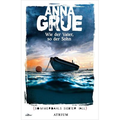 Atrium, Belletristik, Wie der Vater, so der Sohn (Deutsch, Anna Grue) Atrium, Belletristik, Wie der Vater, so der Sohn (Deutsch, Anna Grue)