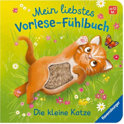 Ravensburger, Babybücher, Mein liebstes Vorlese-Fühlbuch: Die kleine Katze (Deutsch) Ravensburger, Babybücher, Mein liebstes Vorlese-Fühlbuch: Die kleine Katze (Deutsch)