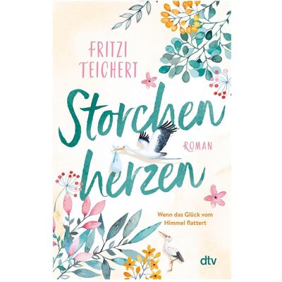 DTV Storchenherzen, Belletristik von Fritzi Teichert DTV Storchenherzen, Belletristik von Fritzi Teichert