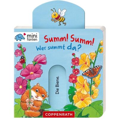 Coppenrath minifanten 20: Summ! Summ! Wer summt da?, Kinderbücher von Antje Flad Coppenrath minifanten 20: Summ! Summ! Wer summt da?, Kinderbücher von Antje Flad