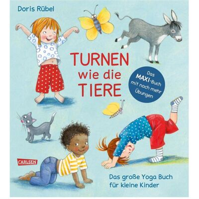 Carlsen Turnen wie die Tiere, Kinderbücher von Doris Rübel Carlsen Turnen wie die Tiere, Kinderbücher von Doris Rübel