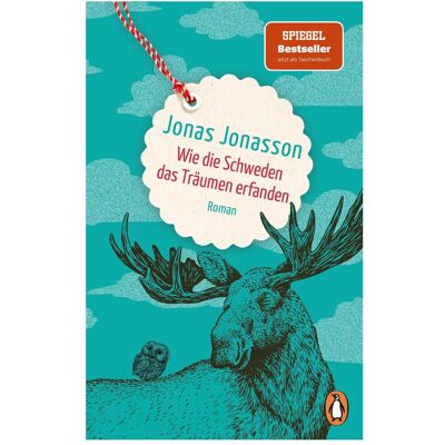 Penguin Random House Wie die Schweden das Träumen erfanden, Belletristik von Jonas Jonasson Penguin Random House Wie die Schweden das Träumen erfanden, Belletristik von Jonas Jonasson