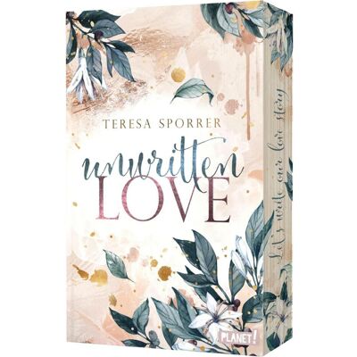 Planet Unwritten Love, Belletristik von Teresa Sporrer Planet Unwritten Love, Belletristik von Teresa Sporrer