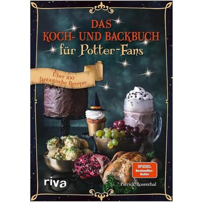 Riva Das Koch- und Backbuch für Potter-Fans, Ratgeber von Patrick Rosenthal Riva Das Koch- und Backbuch für Potter-Fans, Ratgeber von Patrick Rosenthal