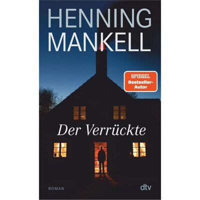 DTV Der Verrückte, Belletristik von Andrea Frederiksson-Zederbauer, Henning Mankell DTV Der Verrückte, Belletristik von Andrea Frederiksson-Zederbauer, Henning Mankell
