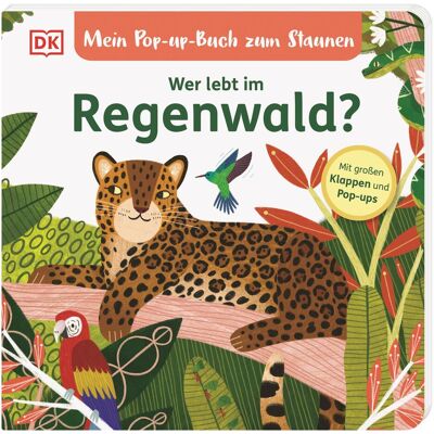 Dorling Kindersley Mein Pop-up Buch Regenwald, Kinderbücher von Sandra Grimm, Maike Biederstädt, DK Verlag - Kids, Miranda Sofroniou Dorling Kindersley Mein Pop-up Buch Regenwald, Kinderbücher von Sandra Grimm, Maike Biederstädt, DK Verlag - Kids, Miranda Sofroniou
