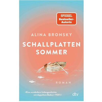 DTV Schallplattensommer, Belletristik von Alina Bronsky DTV Schallplattensommer, Belletristik von Alina Bronsky