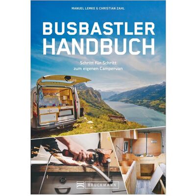 Bruckmann Das Busbastler Handbuch, Ratgeber von Manuel Lemke Bruckmann Das Busbastler Handbuch, Ratgeber von Manuel Lemke