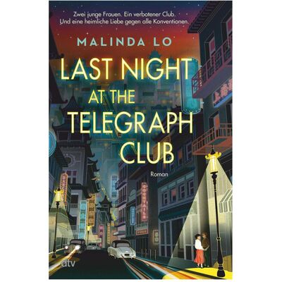 DTV Last night at the Telegraph Club, Kinderbücher von Malinda Lo, Beate Schäfer DTV Last night at the Telegraph Club, Kinderbücher von Malinda Lo, Beate Schäfer