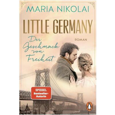 Penguin Random House Little Germany - Der Geschmack von Freiheit, Belletristik von Maria Nikolai Penguin Random House Little Germany - Der Geschmack von Freiheit, Belletristik von Maria Nikolai