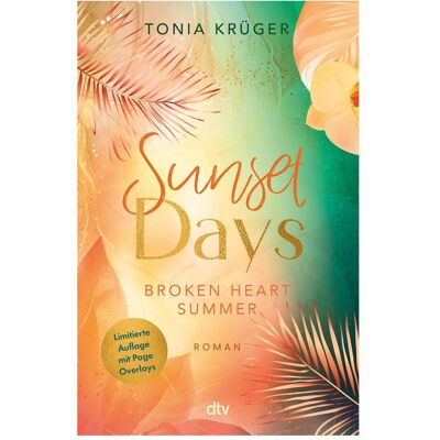 DTV Broken Heart Summer – Sunset Days, Kinderbücher von Tonia Krüger DTV Broken Heart Summer – Sunset Days, Kinderbücher von Tonia Krüger