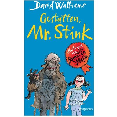 Rotfuchs Gestatten, Mr. Stink, Kinderbücher von David Walliams Rotfuchs Gestatten, Mr. Stink, Kinderbücher von David Walliams