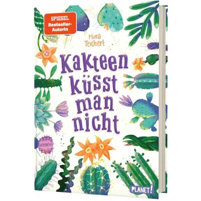 Planet Kaktus-Serie 2: Kakteen küsst man nicht, Kinderbücher von Mina Teichert Planet Kaktus-Serie 2: Kakteen küsst man nicht, Kinderbücher von Mina Teichert