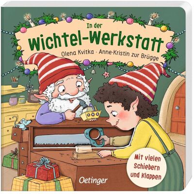 Oetinger In der Wichtel-Werkstatt, Kinderbücher von Anne-Kristin zur Brügge Oetinger In der Wichtel-Werkstatt, Kinderbücher von Anne-Kristin zur Brügge