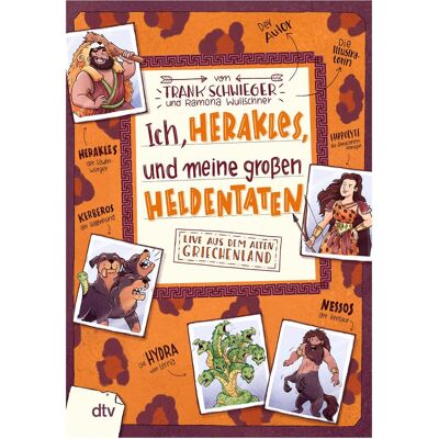 DTV Ich, Herakles, und meine grossen Heldentaten –..., Kinderbücher von Frank Schwieger DTV Ich, Herakles, und meine grossen Heldentaten –..., Kinderbücher von Frank Schwieger