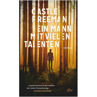 DTV Ein Mann mit vielen Talenten, Belletristik von Dirk van Gunsteren, Castle Freeman DTV Ein Mann mit vielen Talenten, Belletristik von Dirk van Gunsteren, Castle Freeman