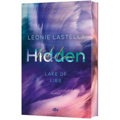 DTV Lake of Lies – Hidden, Belletristik von Leonie Lastella DTV Lake of Lies – Hidden, Belletristik von Leonie Lastella