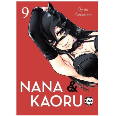 Panini Nana & Kaoru Max 09, Belletristik von RyutaAmazume, Ryuta Amazume, Burkhard Höfler Panini Nana & Kaoru Max 09, Belletristik von RyutaAmazume, Ryuta Amazume, Burkhard Höfler