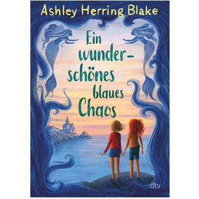DTV Ein wunderschönes blaues Chaos, Kinderbücher von Michelle Landau, Ashley Herring Blake DTV Ein wunderschönes blaues Chaos, Kinderbücher von Michelle Landau, Ashley Herring Blake