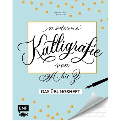 EMF Buch Kalligrafie A bis Z Übungsheft, Ratgeber von Natascha Safarik EMF Buch Kalligrafie A bis Z Übungsheft, Ratgeber von Natascha Safarik