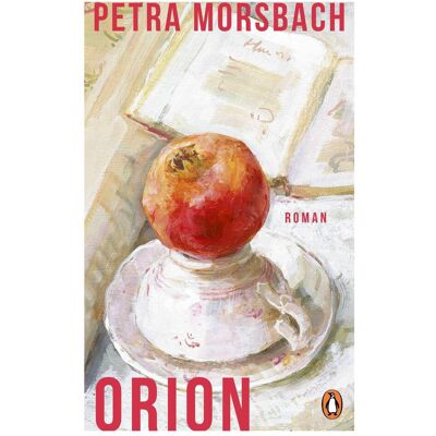 Penguin Random House Orion, Belletristik von Petra Morsbach Penguin Random House Orion, Belletristik von Petra Morsbach