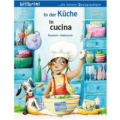 NordSüd Fischer:In der Küche (Deutsch-Italienis, Kinderbücher von Ulrike Fischer NordSüd Fischer:In der Küche (Deutsch-Italienis, Kinderbücher von Ulrike Fischer