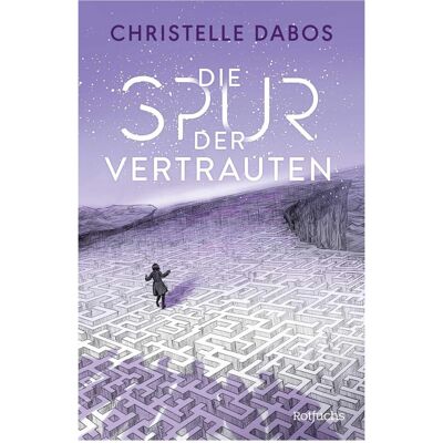 Rotfuchs, Jugendbücher, Die Spur der Vertrauten (Deutsch, Hardcover, Christelle Dabos) Rotfuchs, Jugendbücher, Die Spur der Vertrauten (Deutsch, Hardcover, Christelle Dabos)