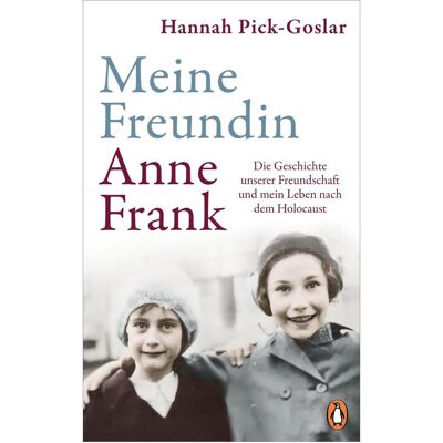 Penguin Hardcover Meine Freundin Anne Frank, Sachbücher von Hannah Pick-Goslar Penguin Hardcover Meine Freundin Anne Frank, Sachbücher von Hannah Pick-Goslar