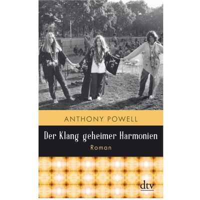 DTV Der Klang geheimer Harmonien, Belletristik von Anthony Powell DTV Der Klang geheimer Harmonien, Belletristik von Anthony Powell