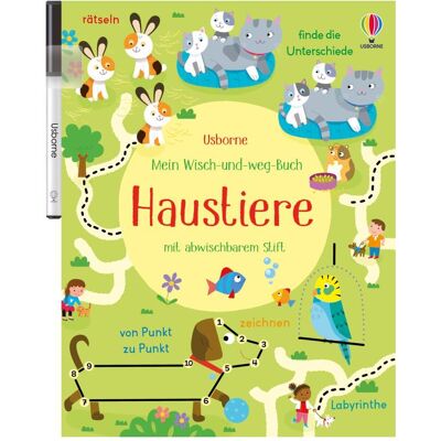 Usborne Publishing Mein Wisch-und-weg-Buch: Haustiere, Kinderbücher von Kirsteen Robson Usborne Publishing Mein Wisch-und-weg-Buch: Haustiere, Kinderbücher von Kirsteen Robson