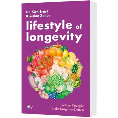 DTV Lifestyle of Longevity, Ratgeber von Kristine Zeller, Kati Ernst DTV Lifestyle of Longevity, Ratgeber von Kristine Zeller, Kati Ernst