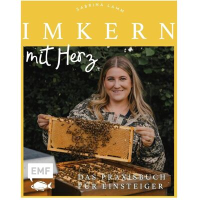 Edition Fischer Imkern mit Herz, Ratgeber von Sabrina Lamm Edition Fischer Imkern mit Herz, Ratgeber von Sabrina Lamm